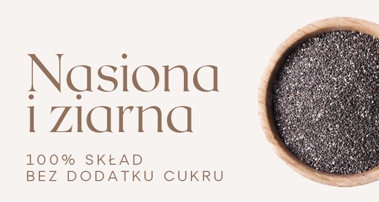 Nasiona i ziarna